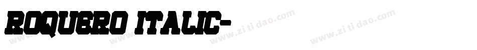 ROQUERO ITALIC字体转换